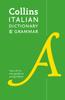 The Italian Dictionary and Grammar : Two Books In One Book