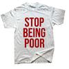 Хватит быть бедным Печатные мужские футболки Рождественский прикол Потрясающая графика Уличная одежда Короткий рукав Стиль Харадзюку Футболка Повседневная футболка