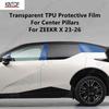 For ZEEKR X 23-26 Center Pillars Transparent TPU Protective Film Anti-scratch Repair Accessories Refit