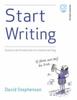 The Start Writing : A Practical Introduction To Creative Writing Book