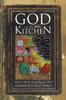 Книга God Is In the Kitchen : What's He Cooking Up for Me?