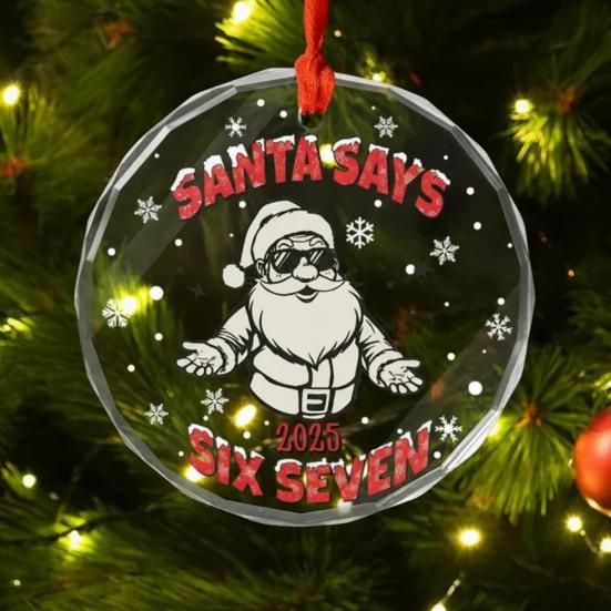 Санта говорит шесть семь рождественское украшение смешной 67 мем подвесное украшение рождественский прикол подарок для друзей семьи