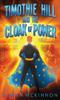 Книга Timothie Hill and the Cloak of Power
