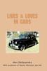 Книга Lives Loves In Cars by Alex Dellasandro - Hardback