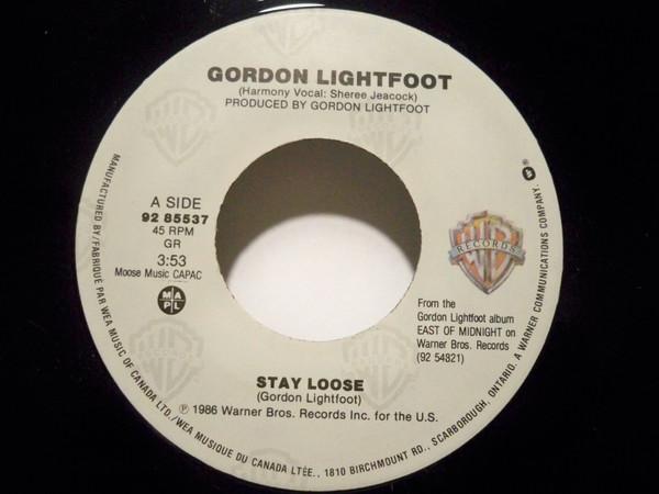 7-дюймовая пластинка GORDON LIGHTFOOT Stay Loose 9285537 Warner Bros. Канада 1986 СтранаНародный Использованные