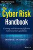 Книга The Cyber Risk Handbook : Creating and Measuring Effective Cybersecurity Capabilities