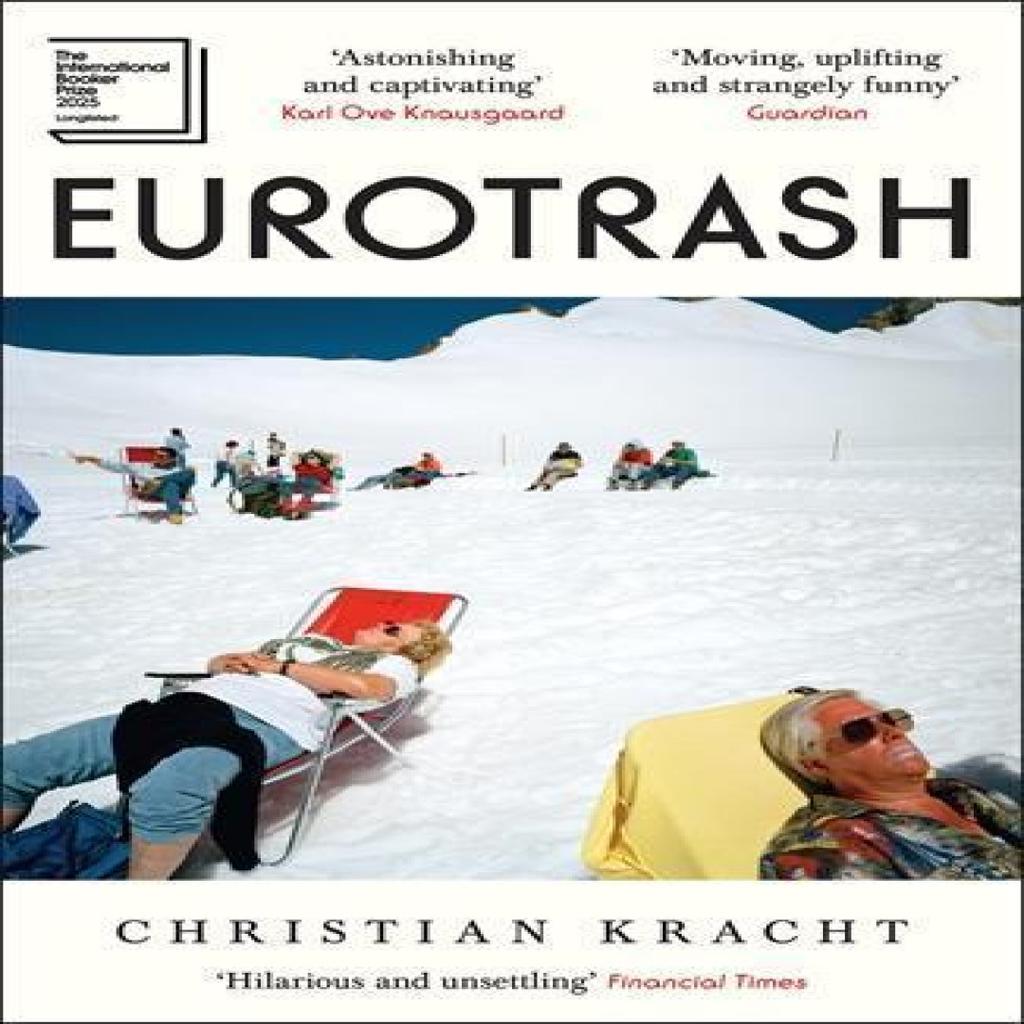 Eurotrash by Christian Kracht Paperback Book 9781805226598