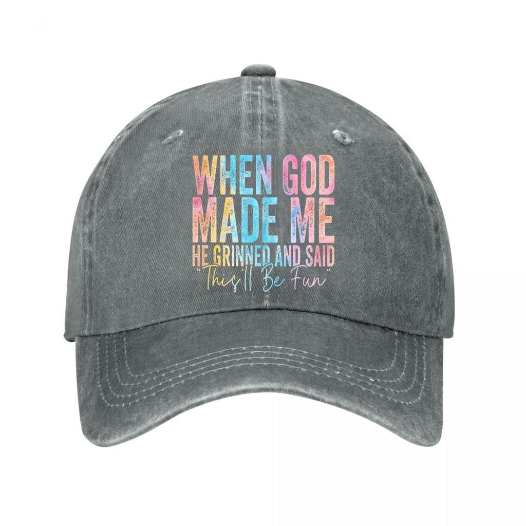 Когда Бог Создал Меня, Он Улыбнулся и Сказал: «Это Будет Весело» Цитата Выстиранная Бейсболка Для Улицы Женская Унисекс FeUnisex