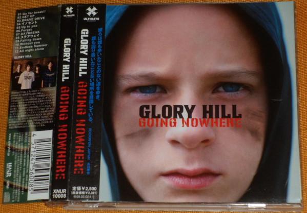 CD GLORY HILL - Going Nowhere XNUR10008 ULTIMATE RECORD 2008 Japan ObiRock Used
