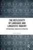 Книга The Reflexivity of Language and Linguistic Inquiry : Integrational Linguistics In Practice