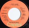 7inch Record NATALIE COLE - Our Love 4509 Capitol Records 1977 Canada Soul/Funk Used