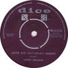 7inch Record TERRY NELSON (3) - Love On Saturday Night / I'll Stand 45CC22 Dice 1965 UK Reggae, Ska & Dub Used
