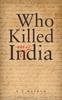 Книга Who Killed My India