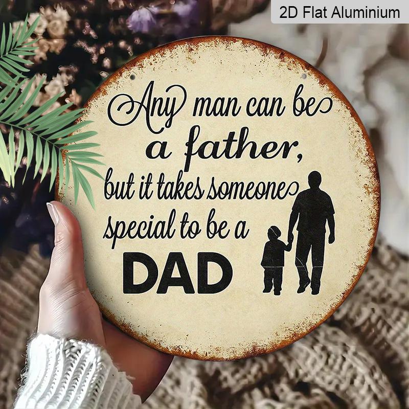 2D Flat - A Vintage Aluminum Sign for Father'S Day Gifts, Measuring 7.87X7.87 Inches, Featuring a Round 2D Design. This Warm Decoration for