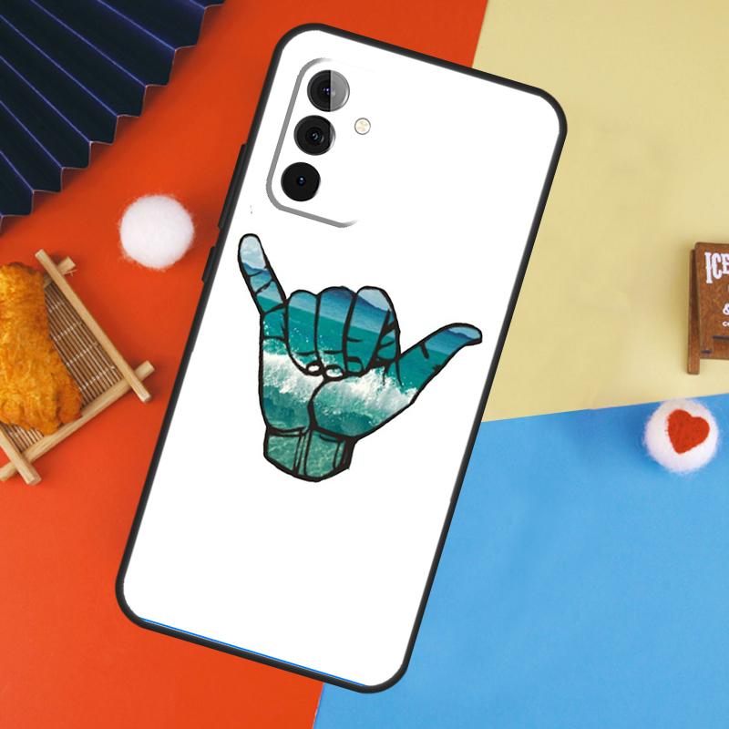 Shaka Surf Hang loose Case For Samsung Galaxy A54 A34 A14 A15 A35 A55 A52 A32 A12 A51 A71 A13 A23 A33 A53 Cover