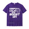Keep Calm And Boost On Turbo T Shirts For Unisex Fitness Tight Adult Tshirts Design Cotton Tops Tees Group