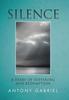 Книга Silence : A Diary of Suffering and Redemption