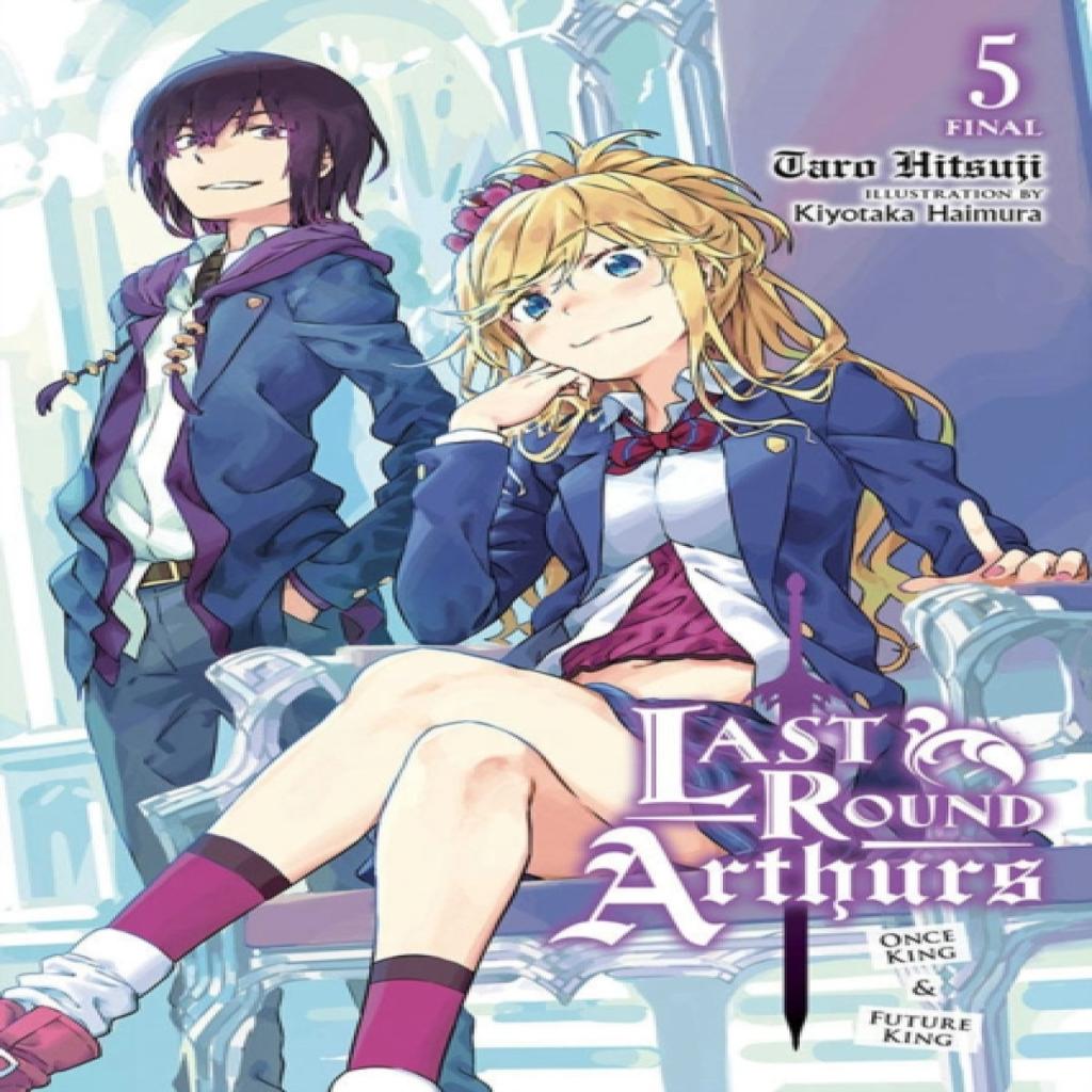 Last Round Arthurs Vol. 5 light novel by Taro Hitsuji Paperback Book 9781975322069