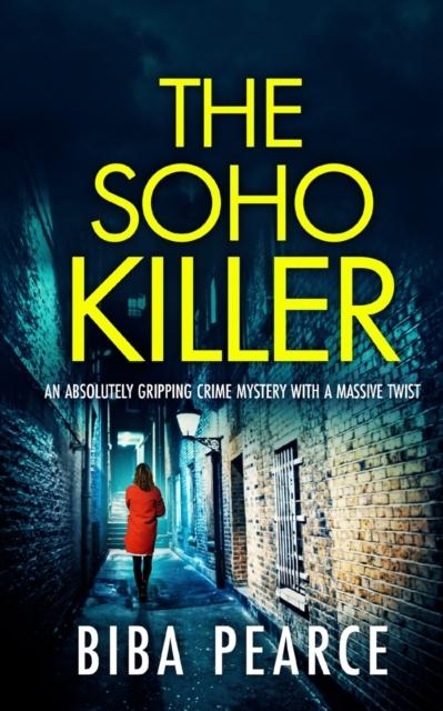 Книга THE SOHO KILLER an Absolutely Gripping Crime Mystery with a Massive Twist : 6