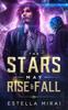 Книга The Stars May Rise and Fall