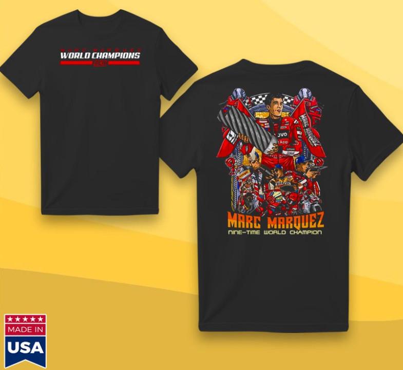 Marc Mar*quez Nine Time World Champions 2025 TShirt Unisex T-Shirt