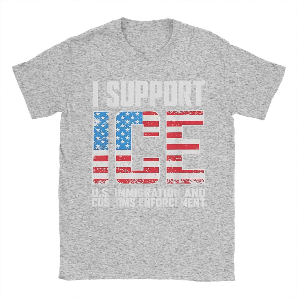 I Support ICE Us Immigration and Customs EnforceUnisext T Shirt Summer Harajuku T Shirts Unisex Cotton 5XL 6XL Tees Casual Tshirt