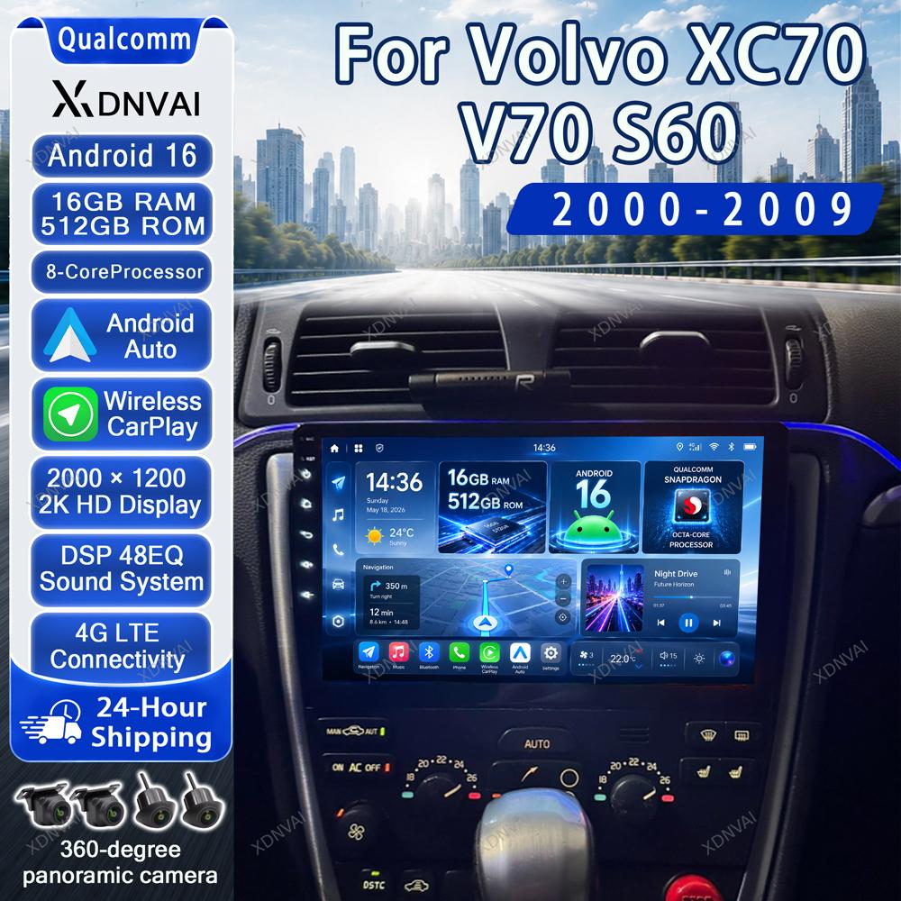 Android 16 Multimedia For Volvo XC70 V70 S60 2000 - 2009 Car Radio Video Player Qualcomm GPS BT DSP Autoradio Stereo RDS 4G LTE