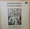 LP Пластинка BAILEY BROTHERS - Ранние дуэтные стили OHCS138 Old Homestead R 1982 США Фолк Б/У