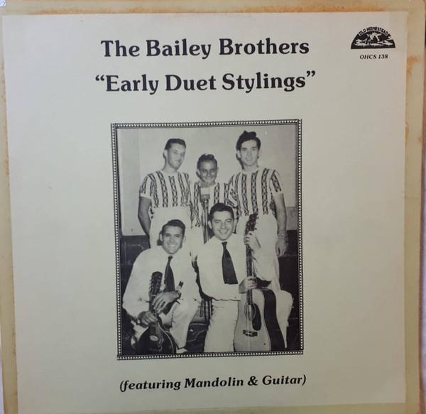 LP Пластинка BAILEY BROTHERS - Ранние дуэтные стили OHCS138 Old Homestead R 1982 США Фолк Б/У