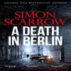 A Death In Berlin by Simon Scarrow Paperback Book 9781472287311