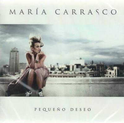 CD МАРИЯ КАРРАСКО - Маленькое Желание 0602527912172 Universal Music 2012 Испания Латинский Б/У