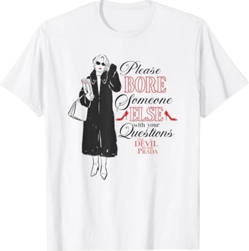 The Devil Wears Prada Miranda Sassy Quote T-Shirt