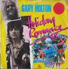 Пластинка 7 дюймов GARY HOLTON - Holiday Romance GARY1 MAGNET 1984 UK Рок Б/у