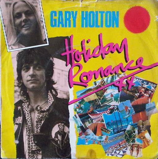 Пластинка 7 дюймов GARY HOLTON - Holiday Romance GARY1 MAGNET 1984 UK Рок Б/у