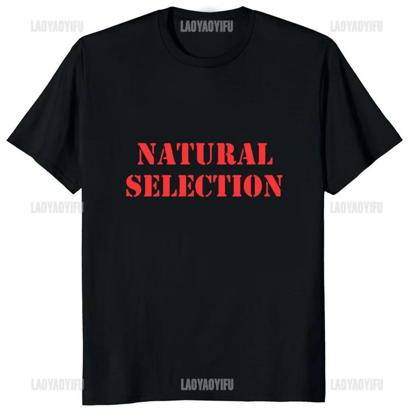 Футболки Natural Selection с принтом для мужчин Футболки с графическим принтом Evolution Модная повседневная уличная одежда Топы в стиле Харадзюку Свободные футболки