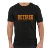 Retired  Unisexs T Shirt  Retired Not My Problem Funny T Shirt  Retireunisext Gift Shirt Casual Tshirt Simple And Comfortable