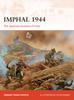 Книга Imphal 1944 : The Japanese Invasion of India