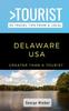 Книга Greater Than a Tourist-Delaware USA : 50 Travel Tips from a Local : 9