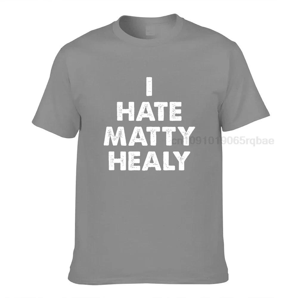 I Hate Matty Healy Parody Comedy Unisex T Shirts Unisex Cool Fashion Round Neck Tops Tee Unisex Ordinary Luxury Summer Fall Clothes