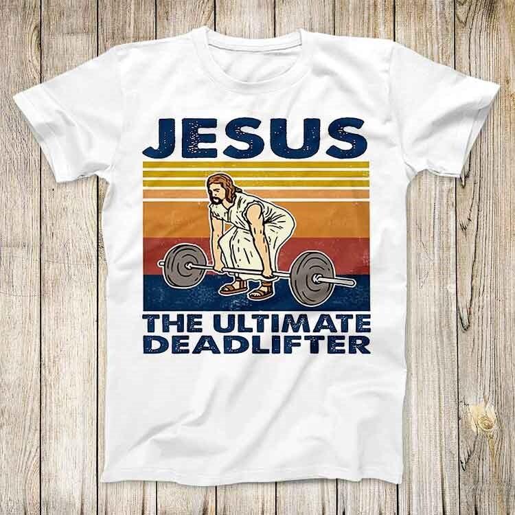 Unisex Clothing Unisex Jesus The Ultimate Deadlifter Jesus Deadlifting Christian TShirt Harajuku Y2K High Street Fashion Trend Tee