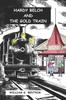 Книга Hardy Belch And The Gold Train : 3
