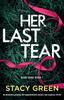 Книга Her Last Tear : An Absolutely Gripping and Unputdownable Mystery and Suspense Thriller : 7