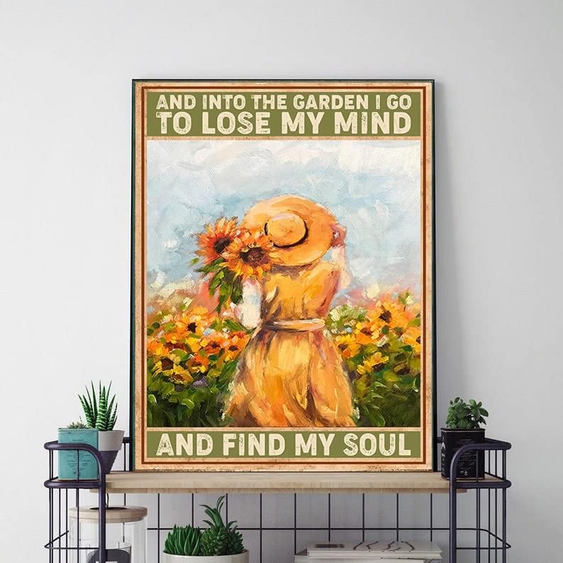 Retro Metal Tin Sign X Inches Into The Garden I Go to Lose My Mind and Find My Poster Gardening Vintage Poster Girl Galum