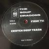 12-дюймовая пластинка SOUP DRAGONS - Crotch Deep Trash RAWTVPROMO7 Raw TV Products 1989 UK Rock Б/У