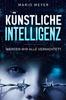 Книга Kunstliche Intelligenz : Werden Wir Alle Vernichtet?