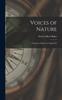 Книга Voices of Nature : a Sequel To Praise of a Single Life