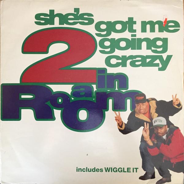 12-дюймовая пластинка 2 IN A ROOM Shes Got Me Going Crazy 12SBK23 SBK Records 1991 США Танцевальная Электроника Б/у