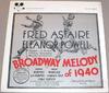 LP Пластинка ФРЕД АСТЕР, ЭЛЕАНОР ПАУЭЛЛ - Бродвейская мелодия 1940 года (Оригинальный S CIF3002 Classic Interna 1975 США Саундтреки и мюзиклы Б/У