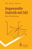 The Angewandte Statistik Mit SAS : Eine Einfuhrung Book