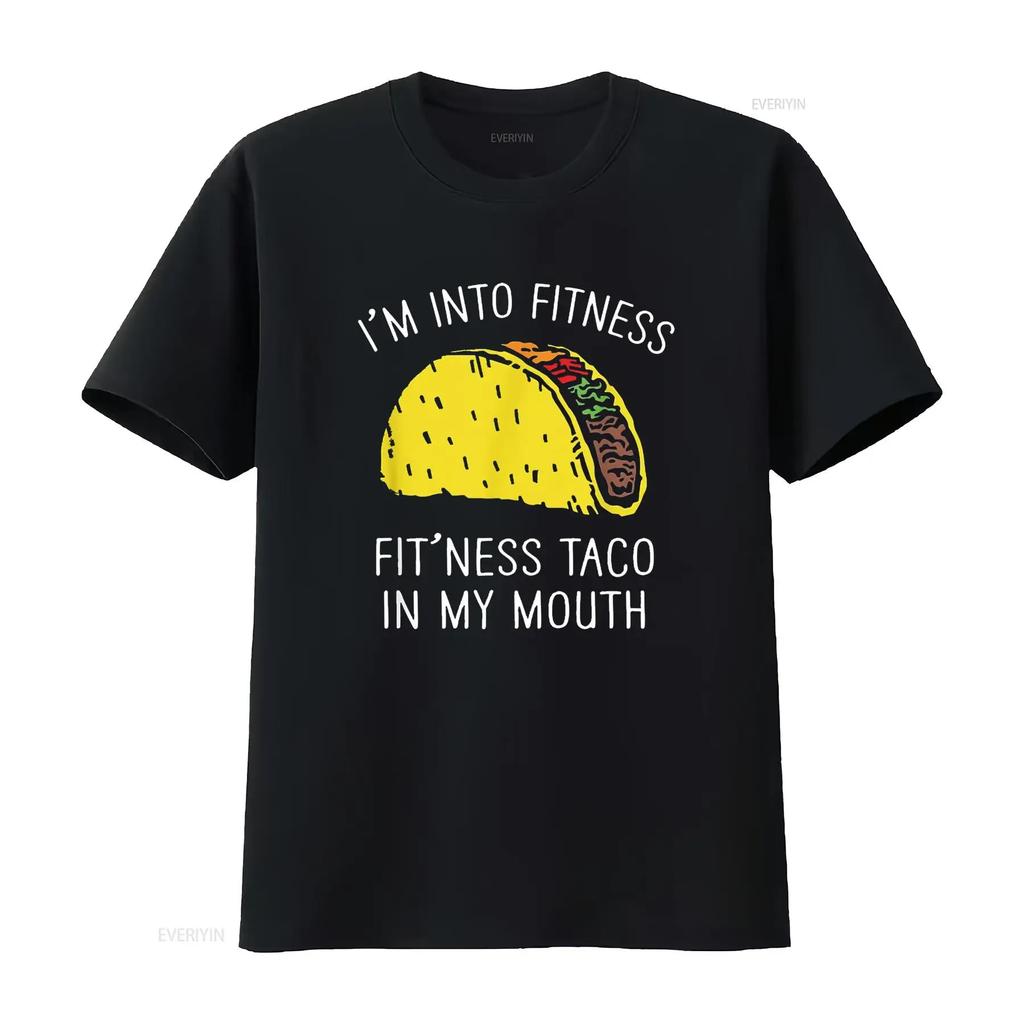 I m Into Fitness Taco in My Mouth Funny P T Shirt for Women Cool and Stylish Fashion Statement vintage Washed Breathable